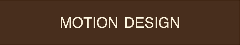 Texte 'MOTION DESIGN' sur fond marron.