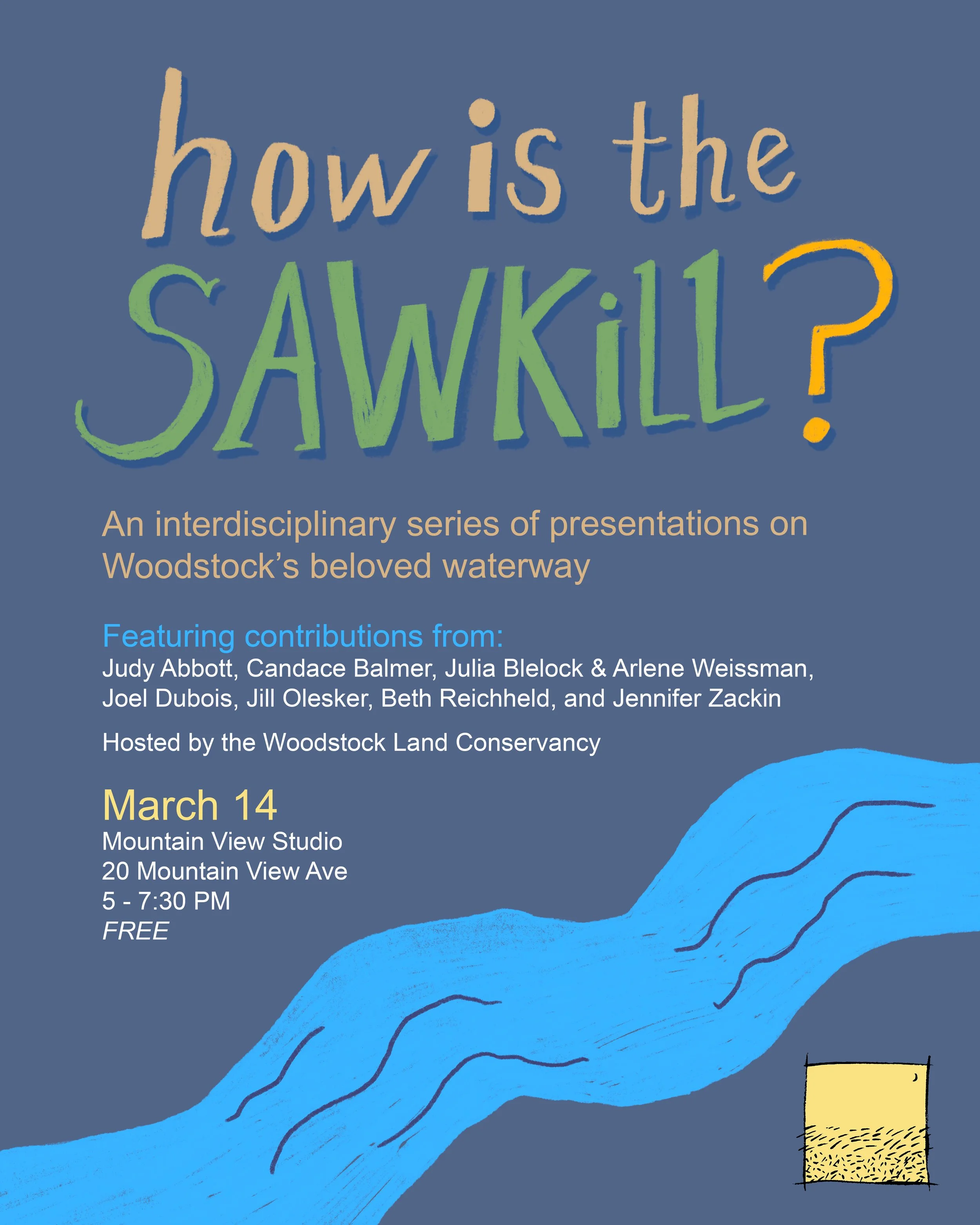 How is the Sawkill? Presentations of Woodstock's beloved waterway!