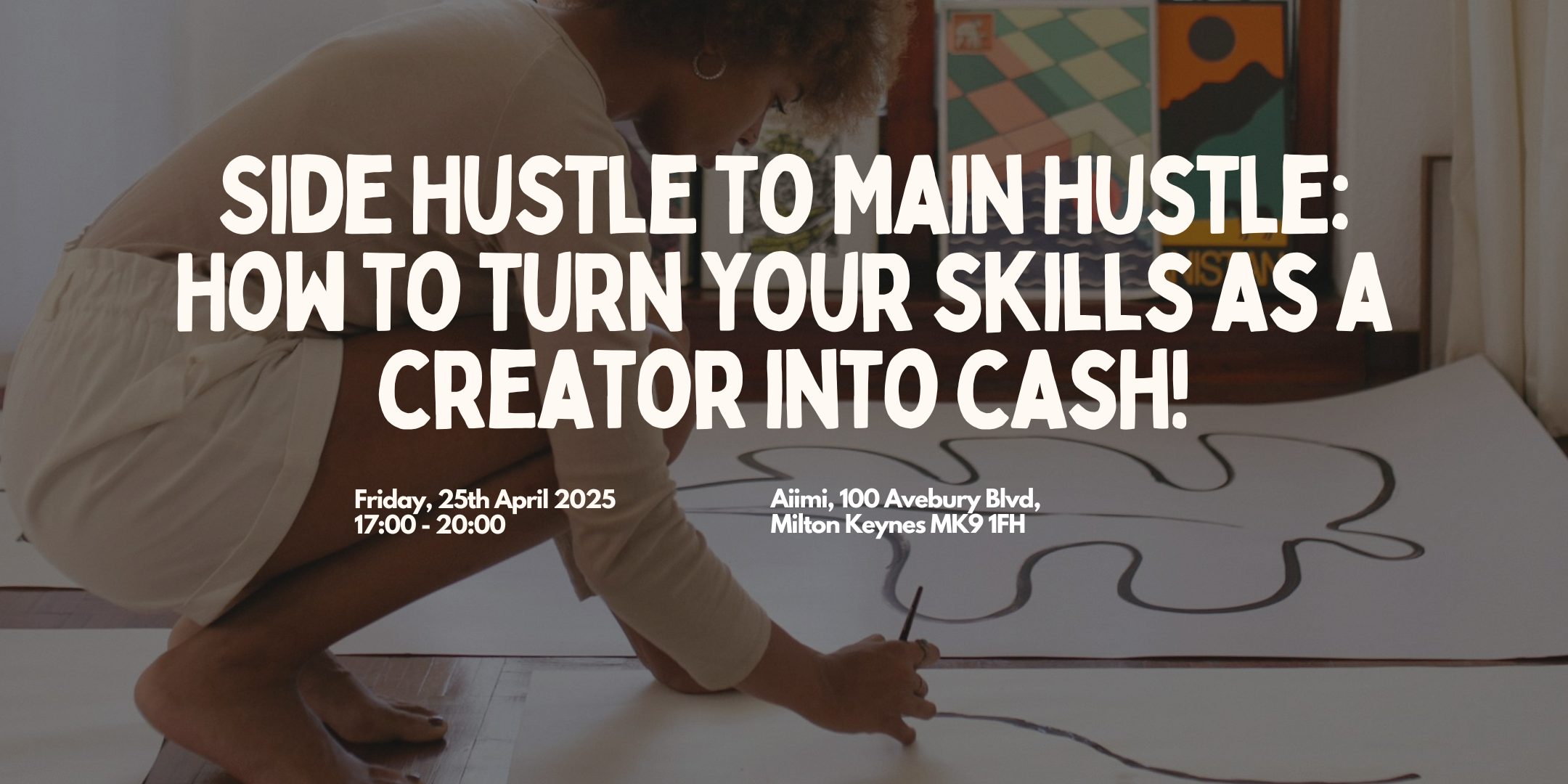 Side Hustle to Main Hustle: Turn Your Creativity into a Thriving Career