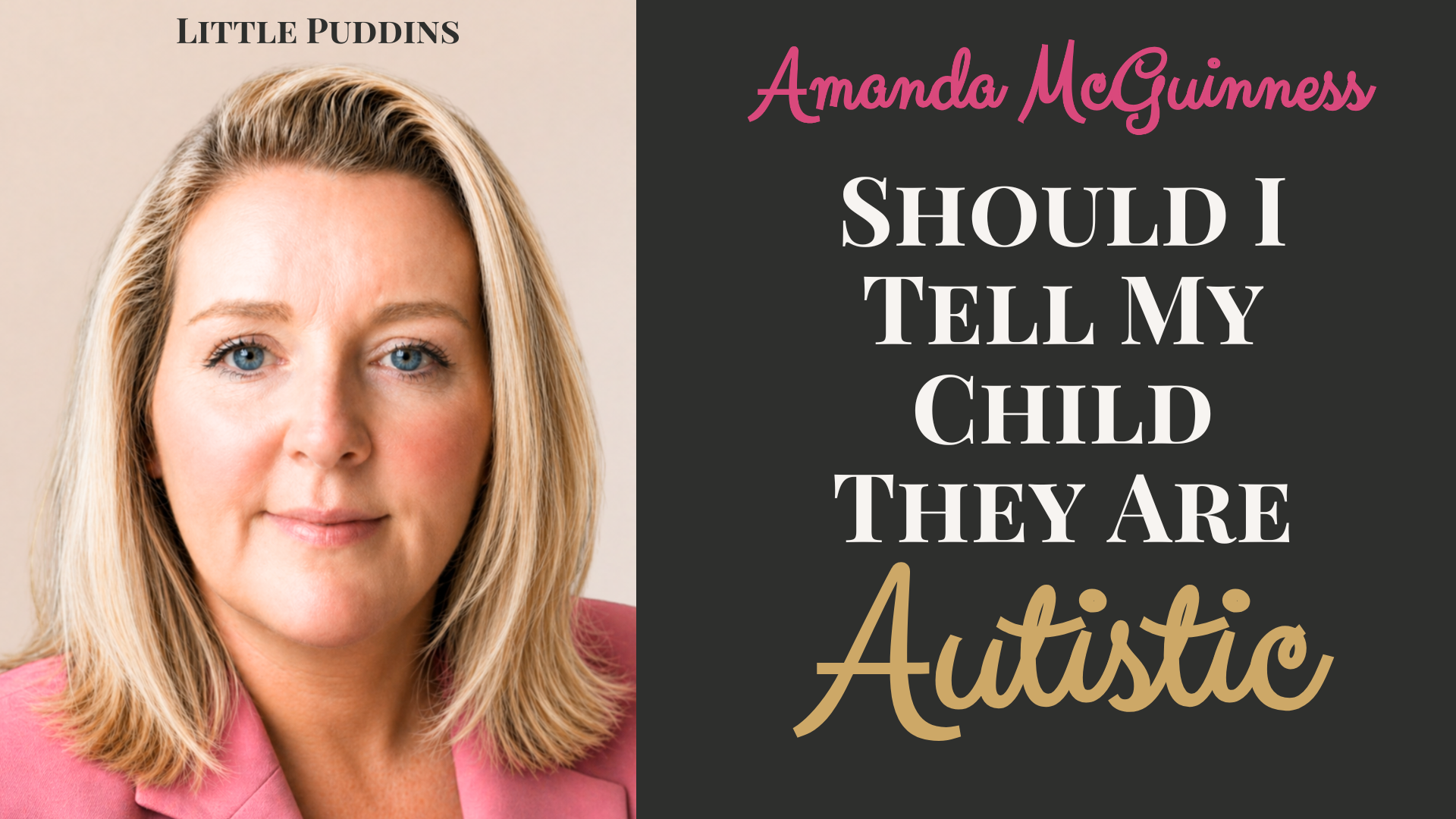 Tell Your Child They Are Autistic