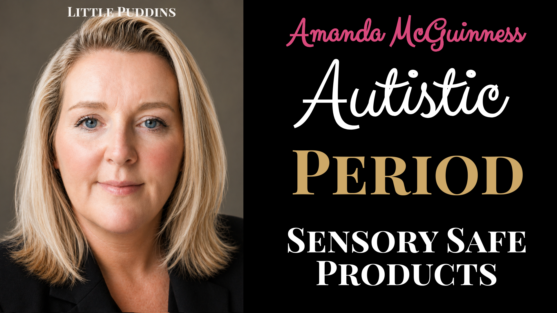 Autism Friendly Period Products