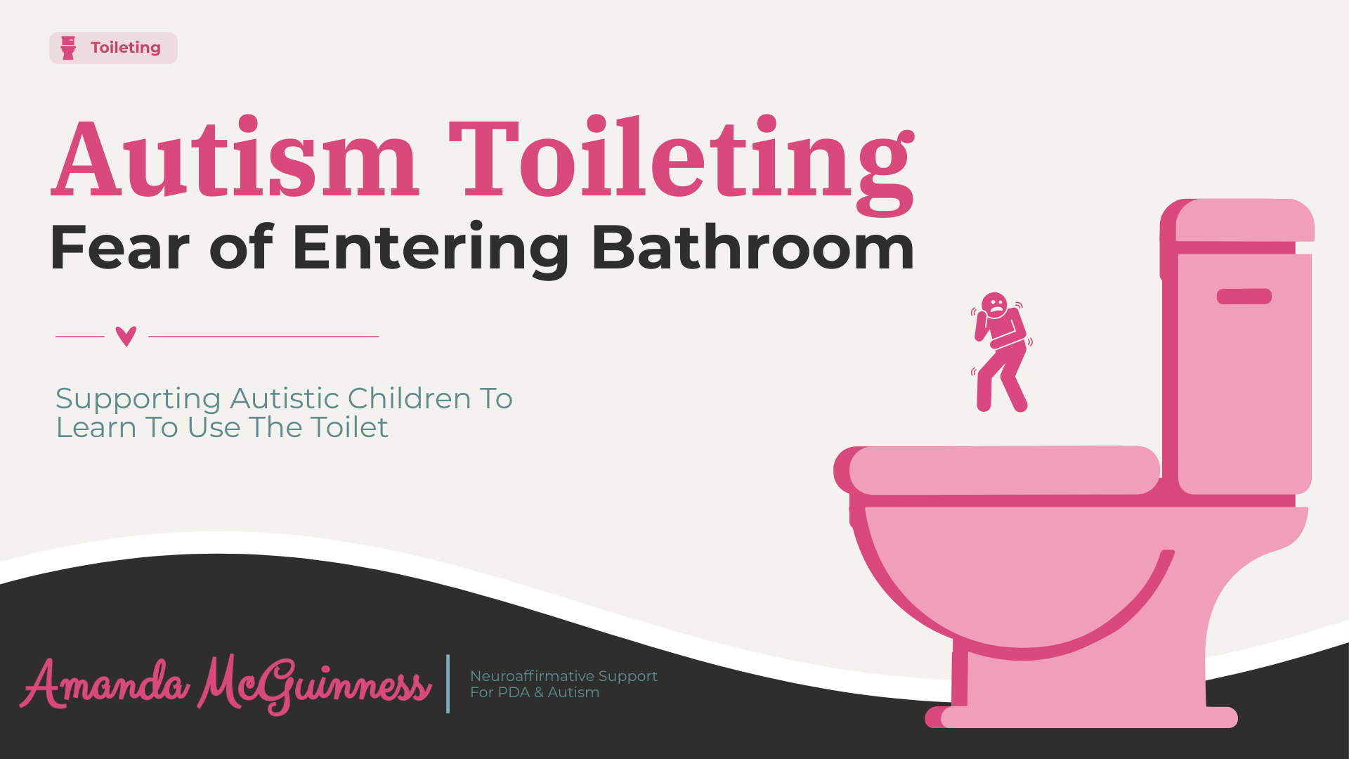 Fear Of Entering The Bathroom