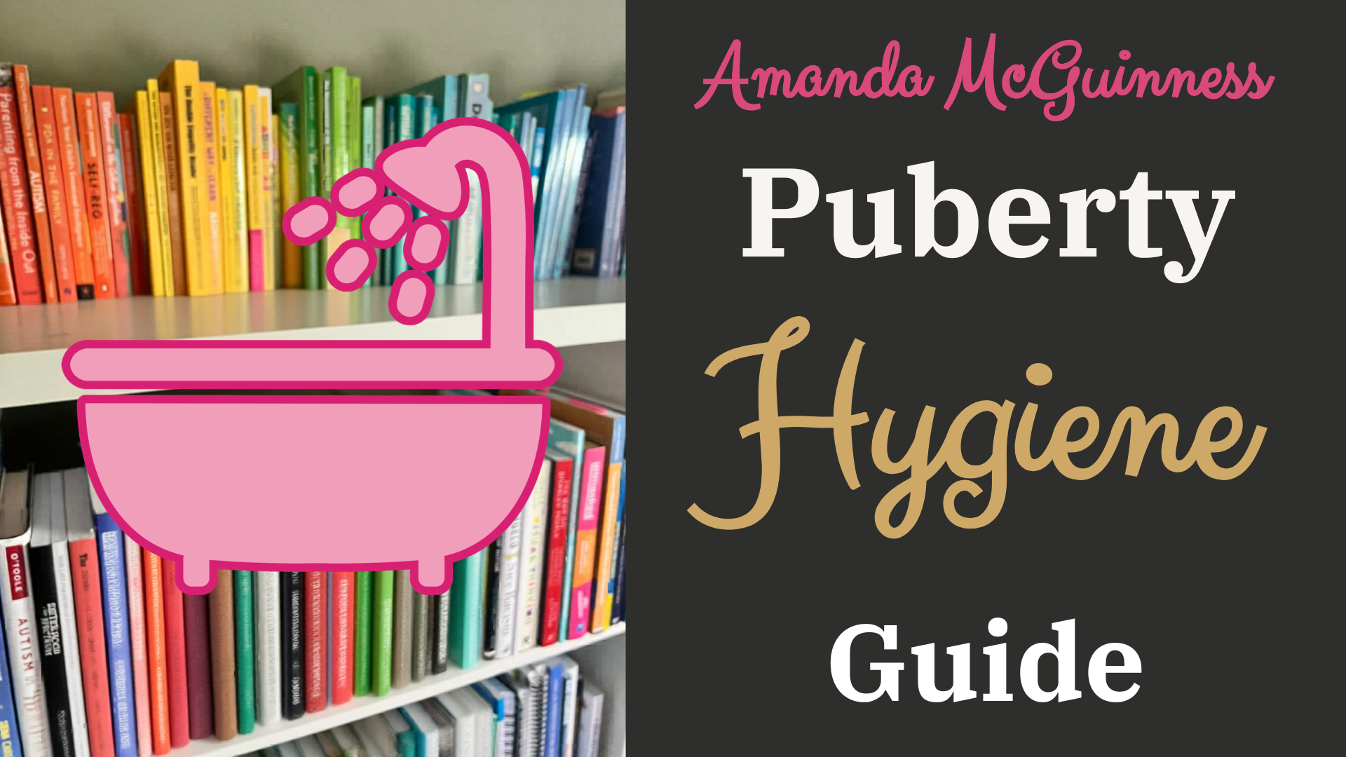 Autism, Puberty and Hygiene Guide