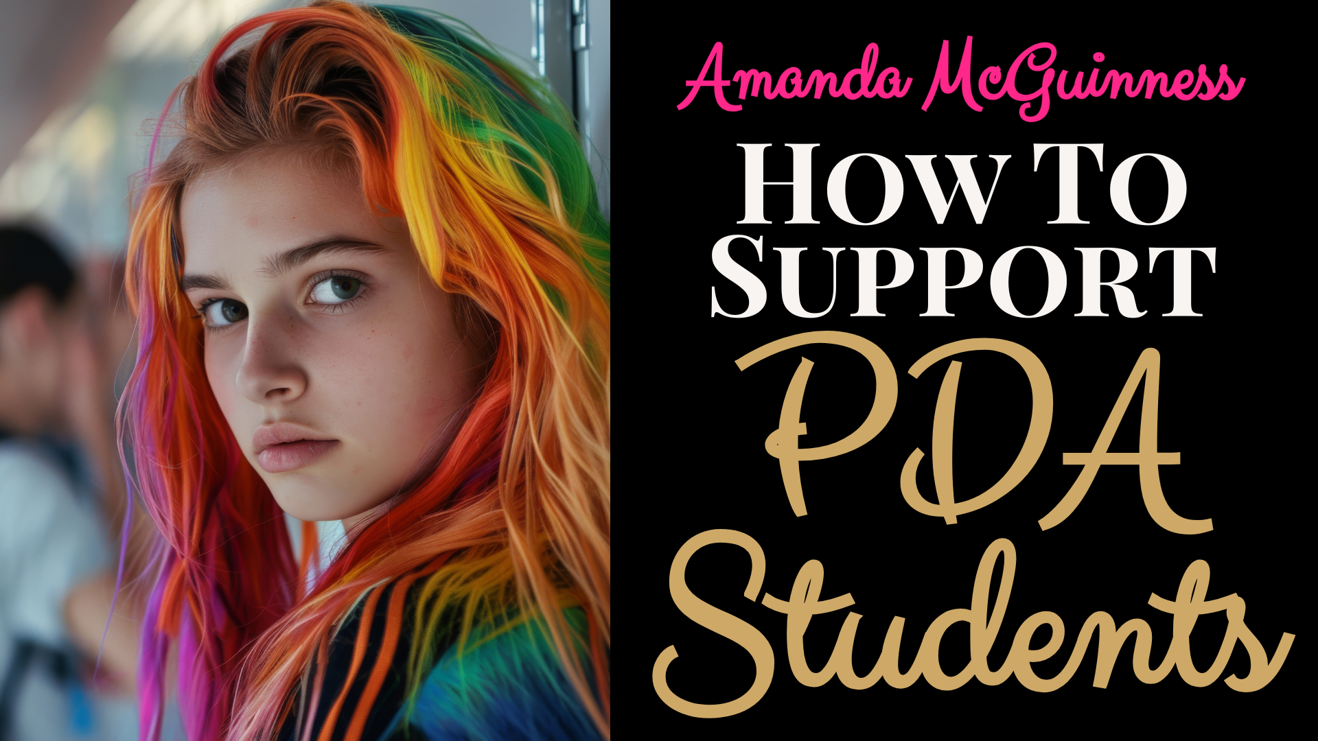 Supporting Autistic PDA Students