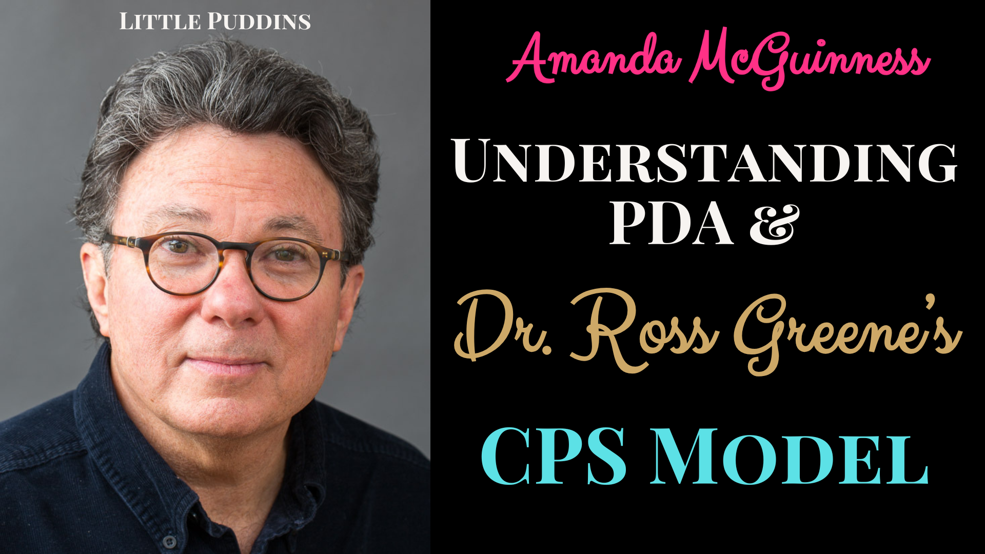 Understanding PDA and Ross Greene’s CPS Model