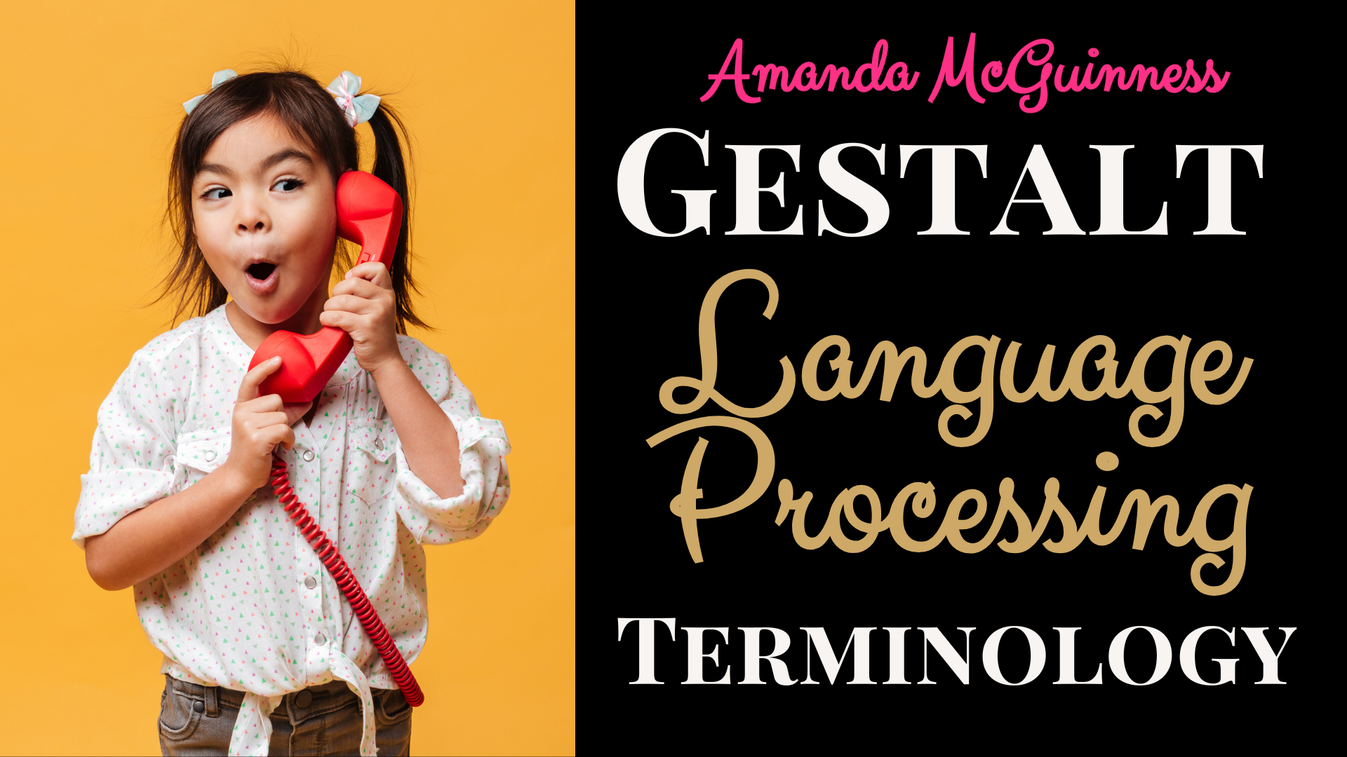 Gestalt Language Processing Terms