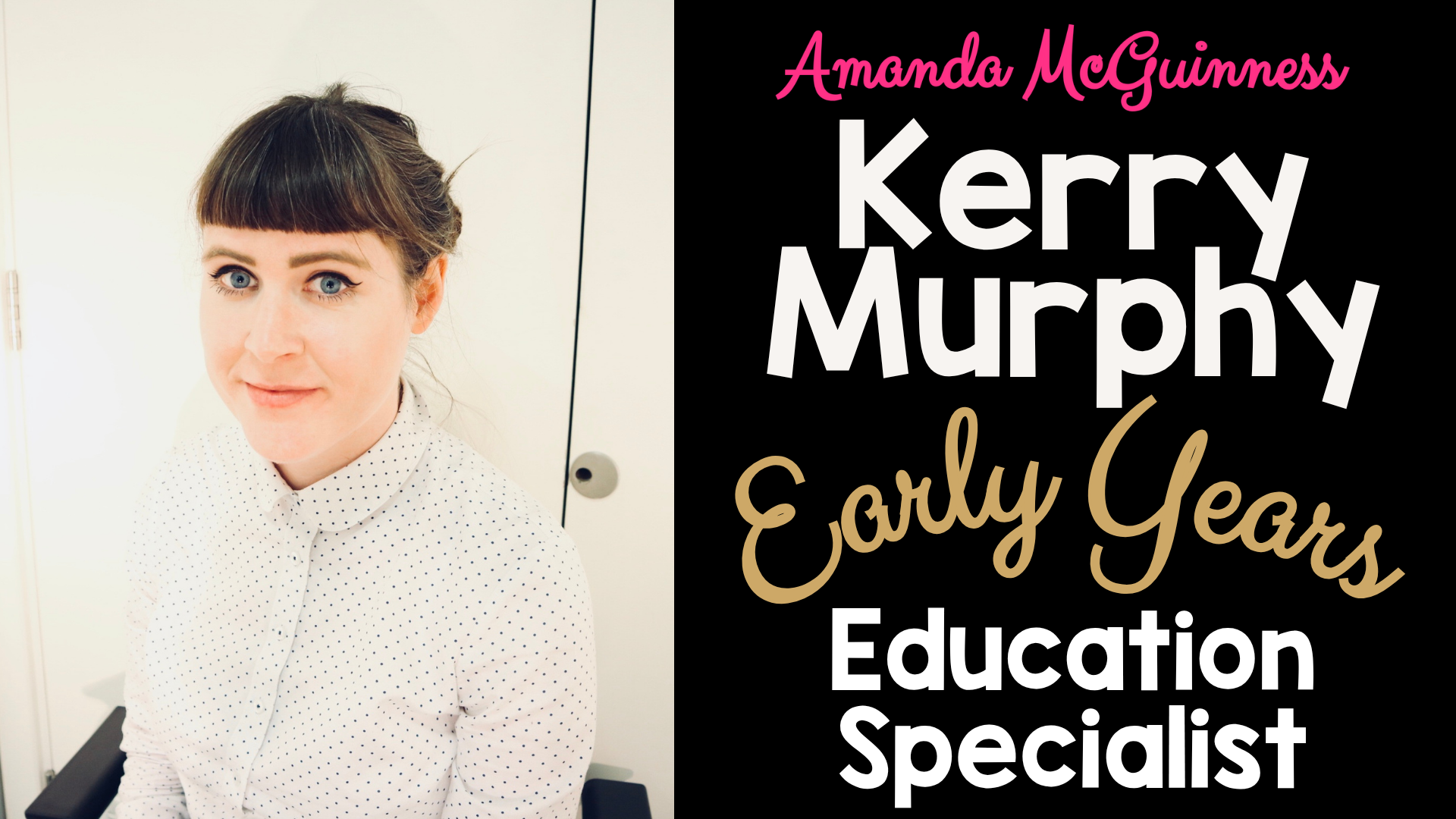 Kerry Murphy Autism Early Years Education Specialist