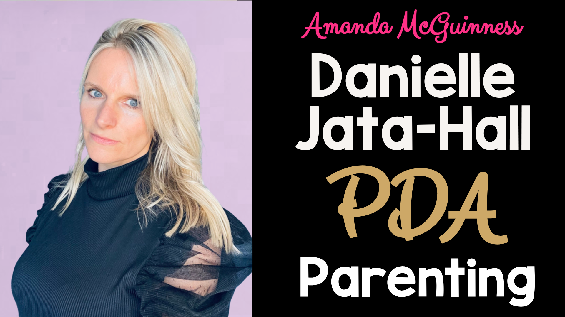 PDA Parenting with Danielle Jata-Hall