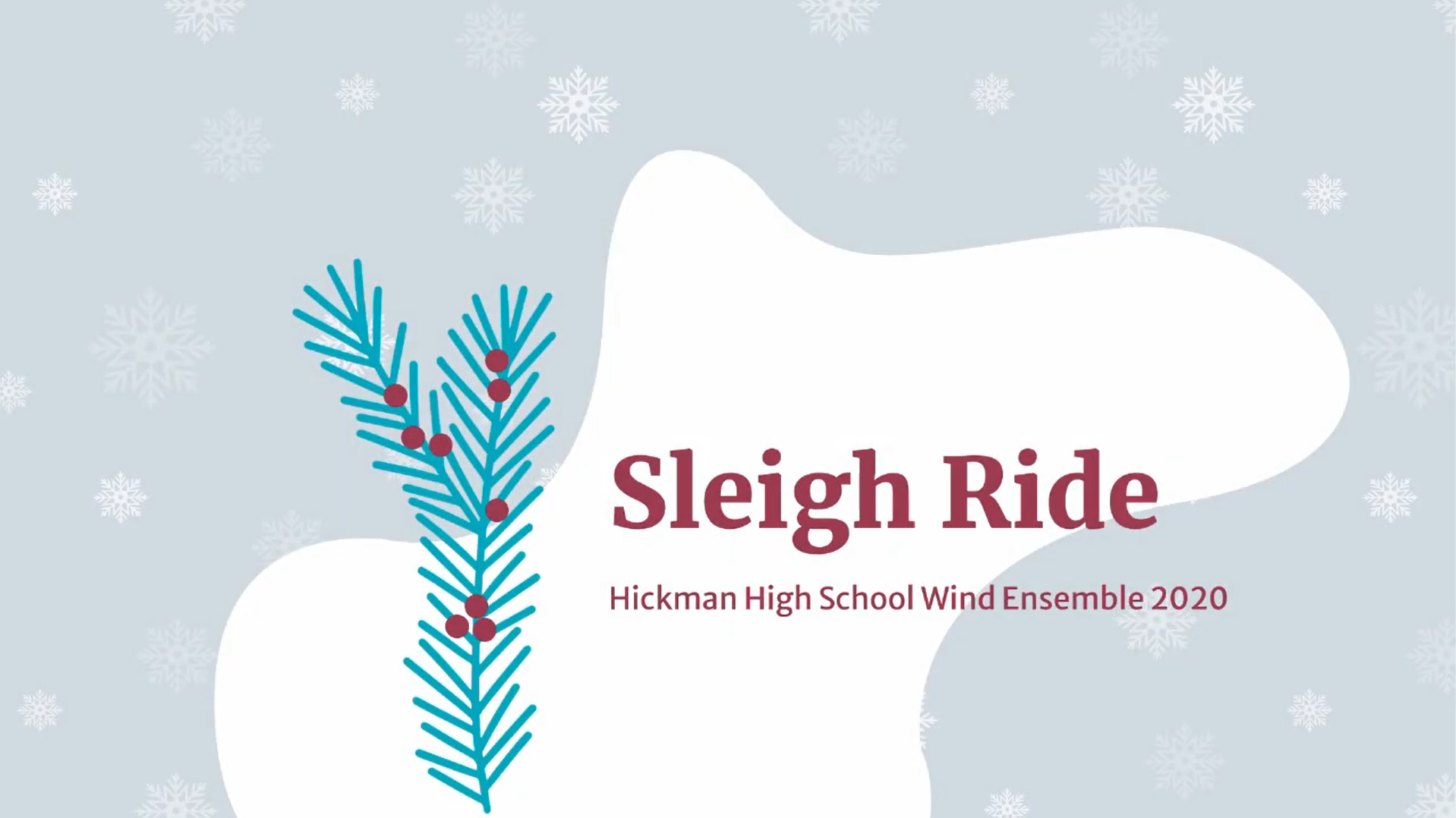 Hickman Wind Ensemble Virtual Holiday Concert (2020)