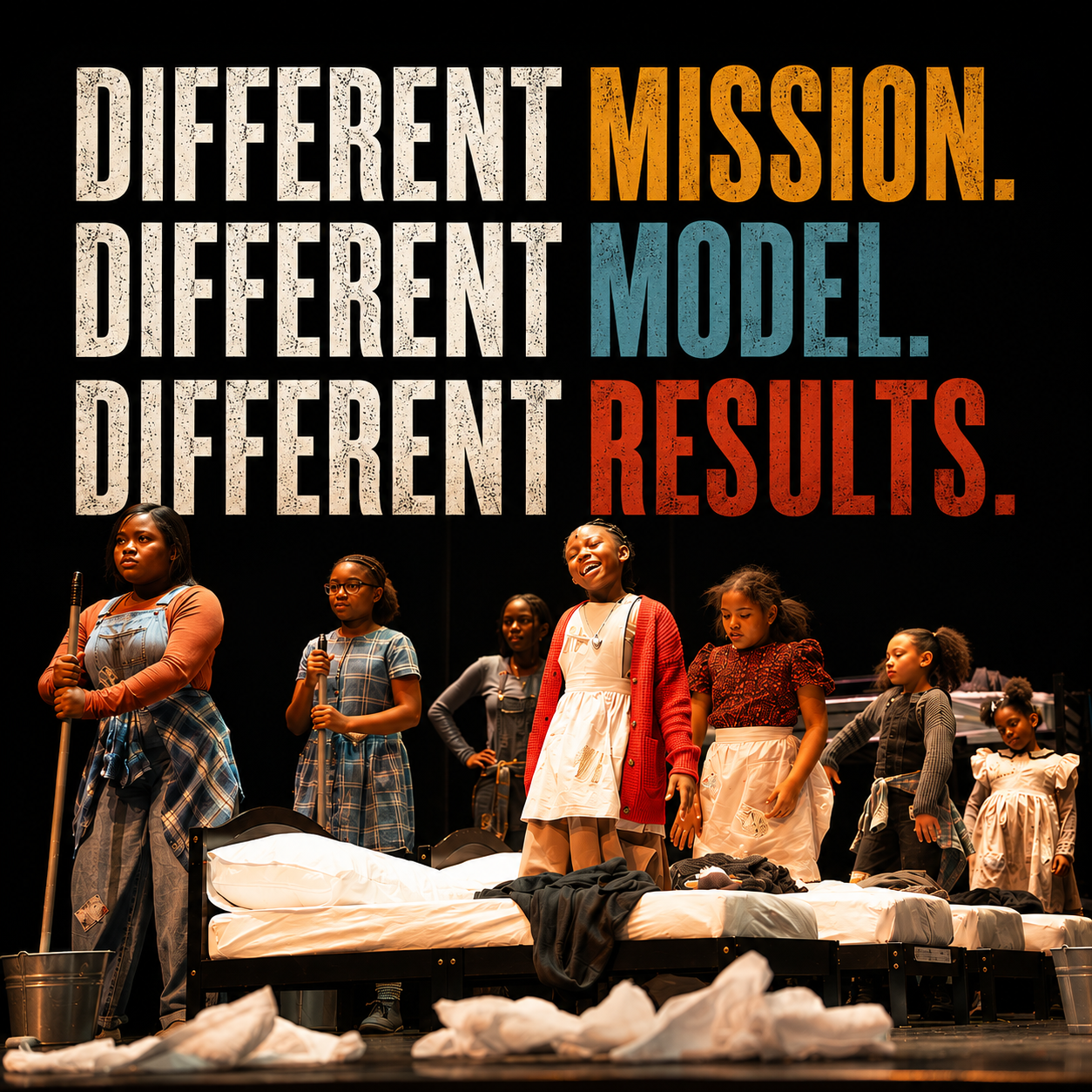 Different Mission. Different Model.        Different Results