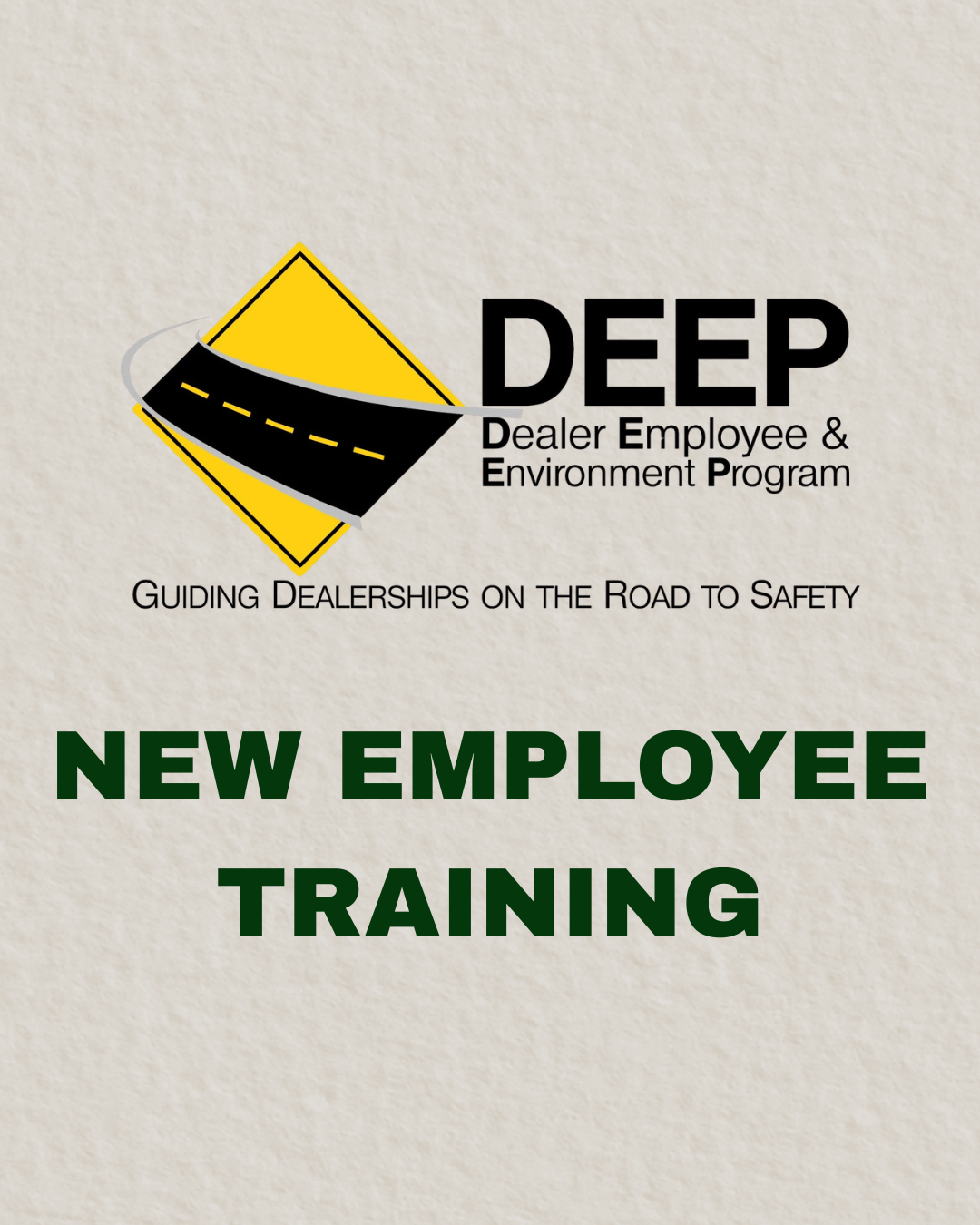 New Employee DEEP Training