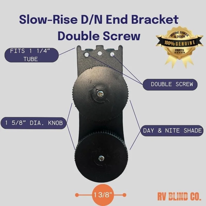 Slow-Rise Day & Nite End Bracket- Double Screw