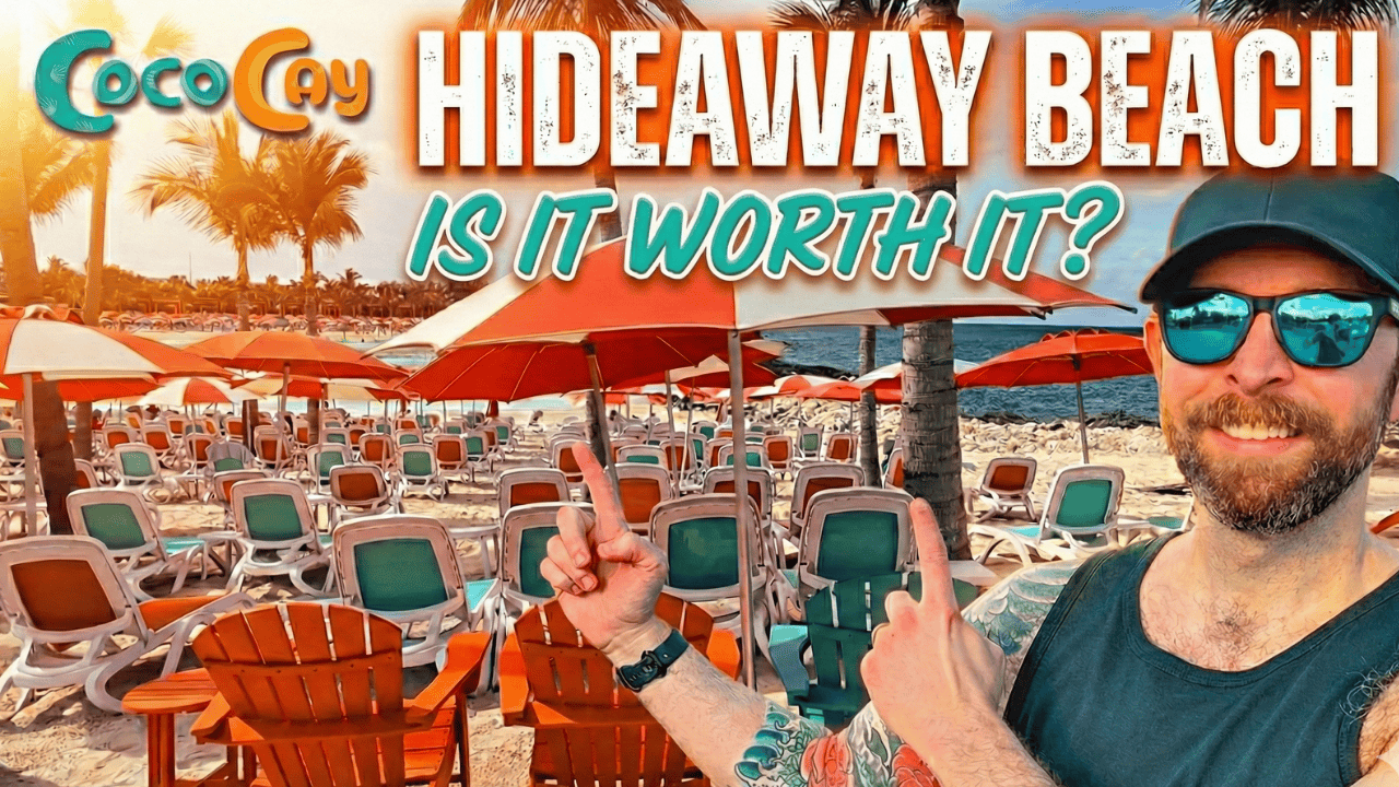 Hideaway Beach CocoCay: Is It Worth The Extra Money?