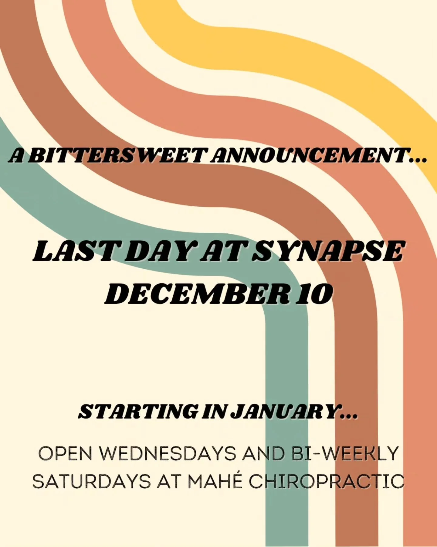The time has come for me to leave the nest and focus fully on my new clinic in Leduc, Mah&eacute; Chiropractic. 

Working with the team and patients at Synapse has been so wonderful over the last 2 years, and I will miss you all dearly.

The support 