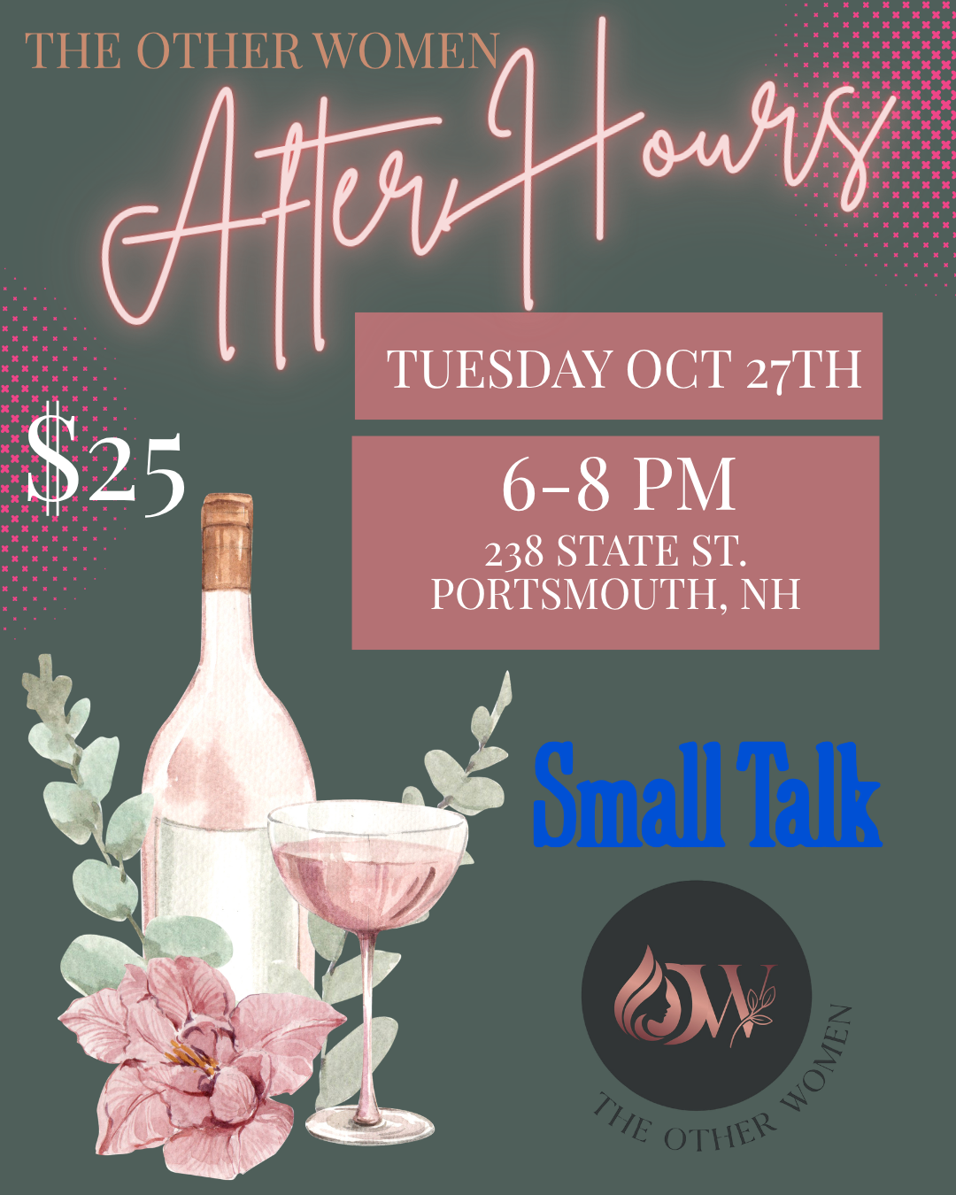 The Other Women After Hours x Small Talk Wine 🍷