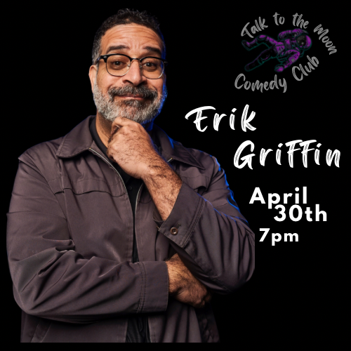 April 30th 7 pm Erik Griffin