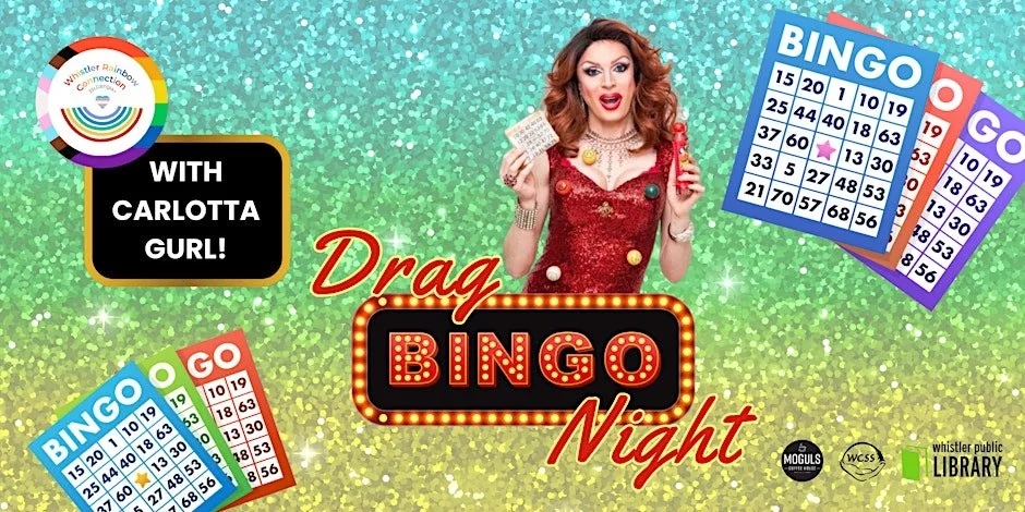 Drag BINGO with Carlotta Gurl In Whistler