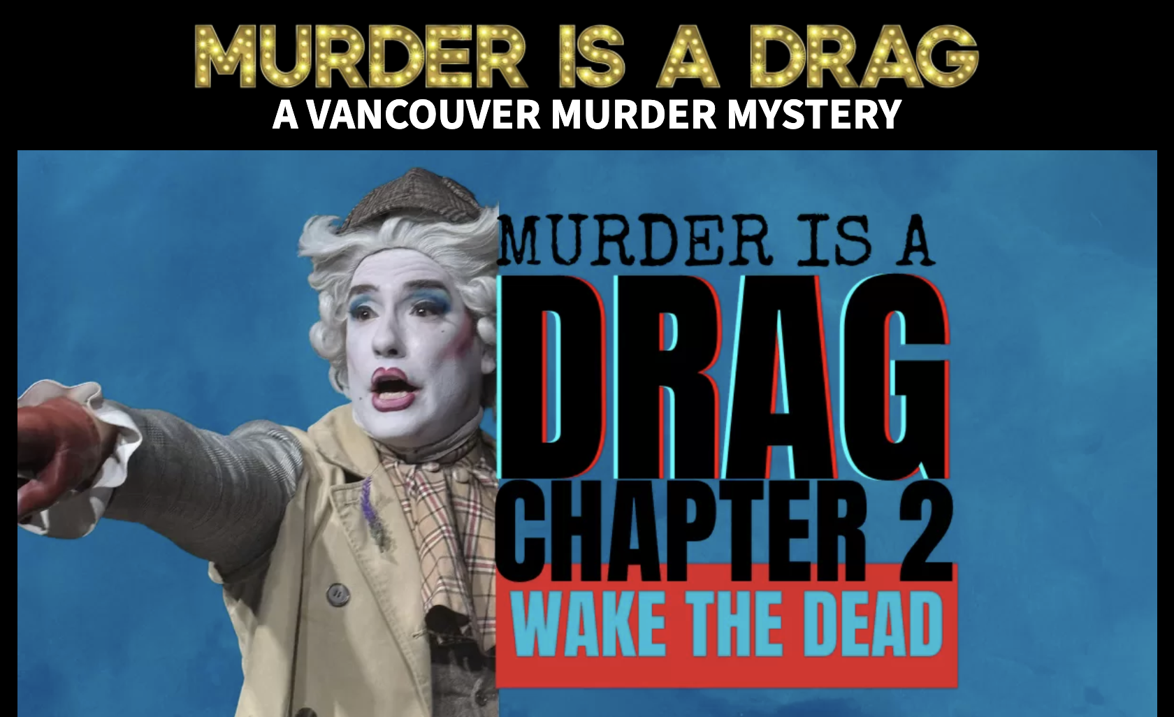 Murder is a Drag: Wake the Dead