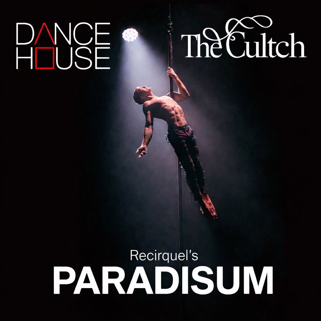 DanceHouse and The Cultch Present Recirquel’s Paradisum