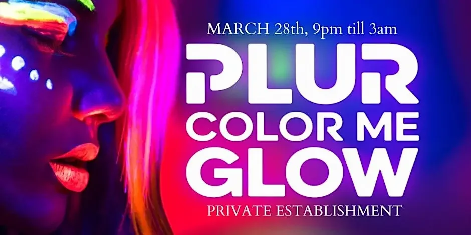 PLUR Colour Me Glow!