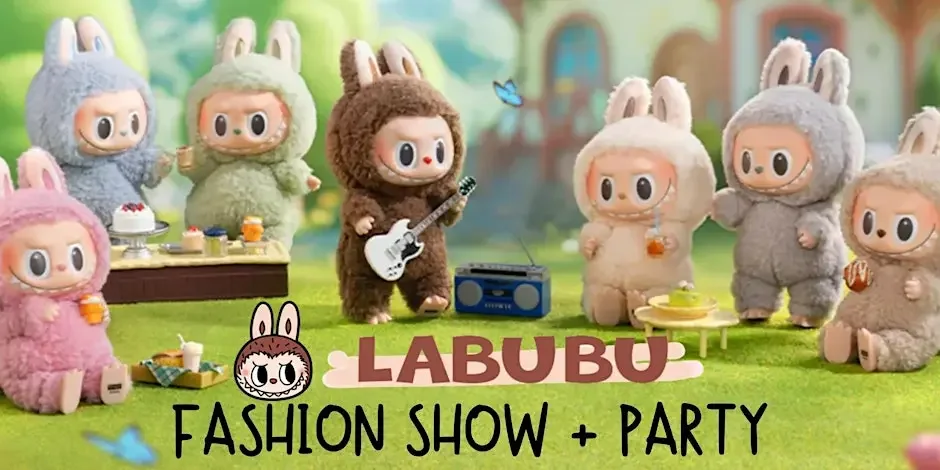 Labubu Fashion Show and Party!!