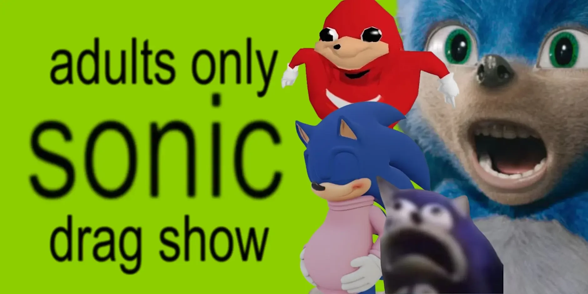 Sonic: Adults Only Eastside Sisters Drag Musical