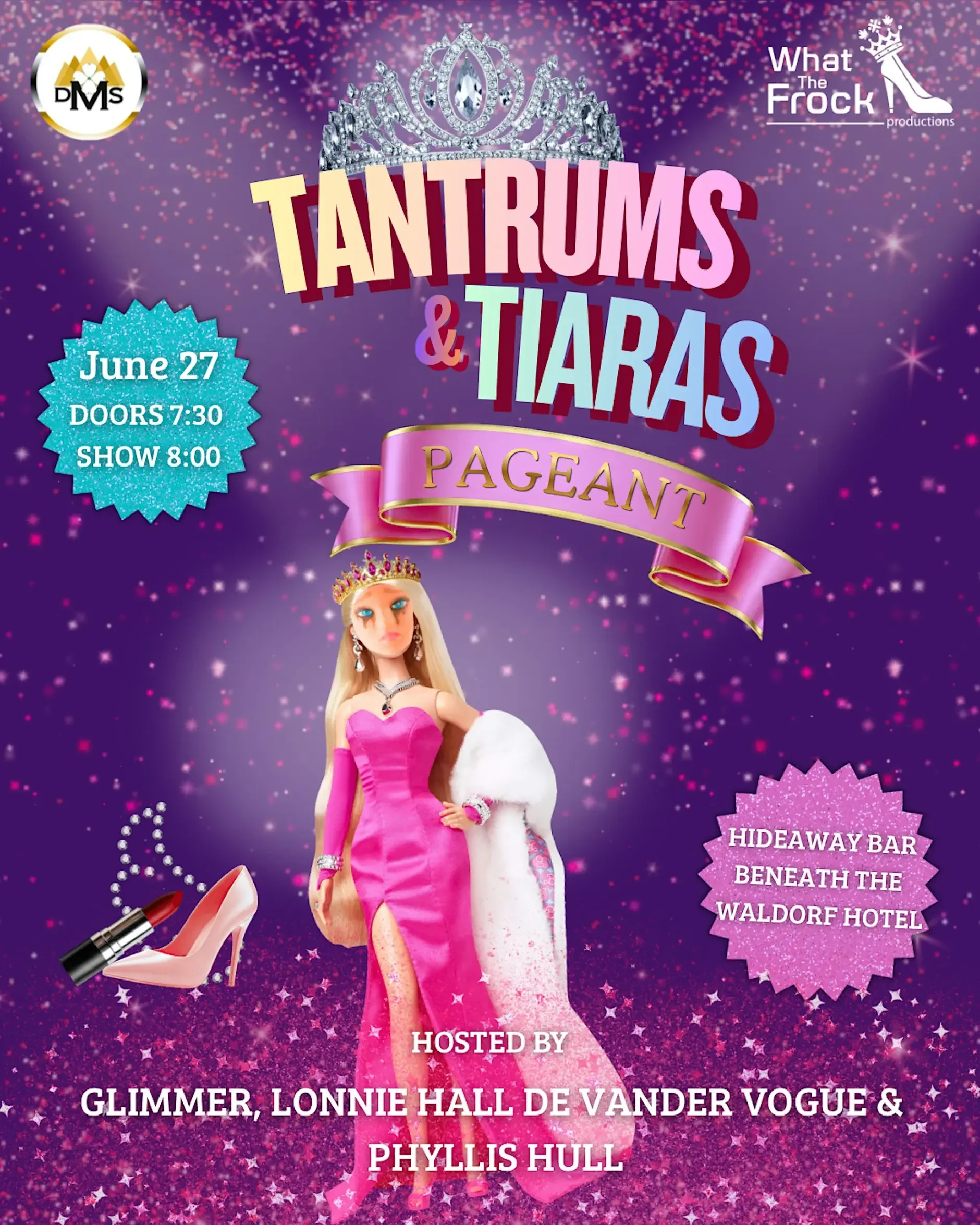 Tantrums &amp; Tiaras - The Drag Pageant