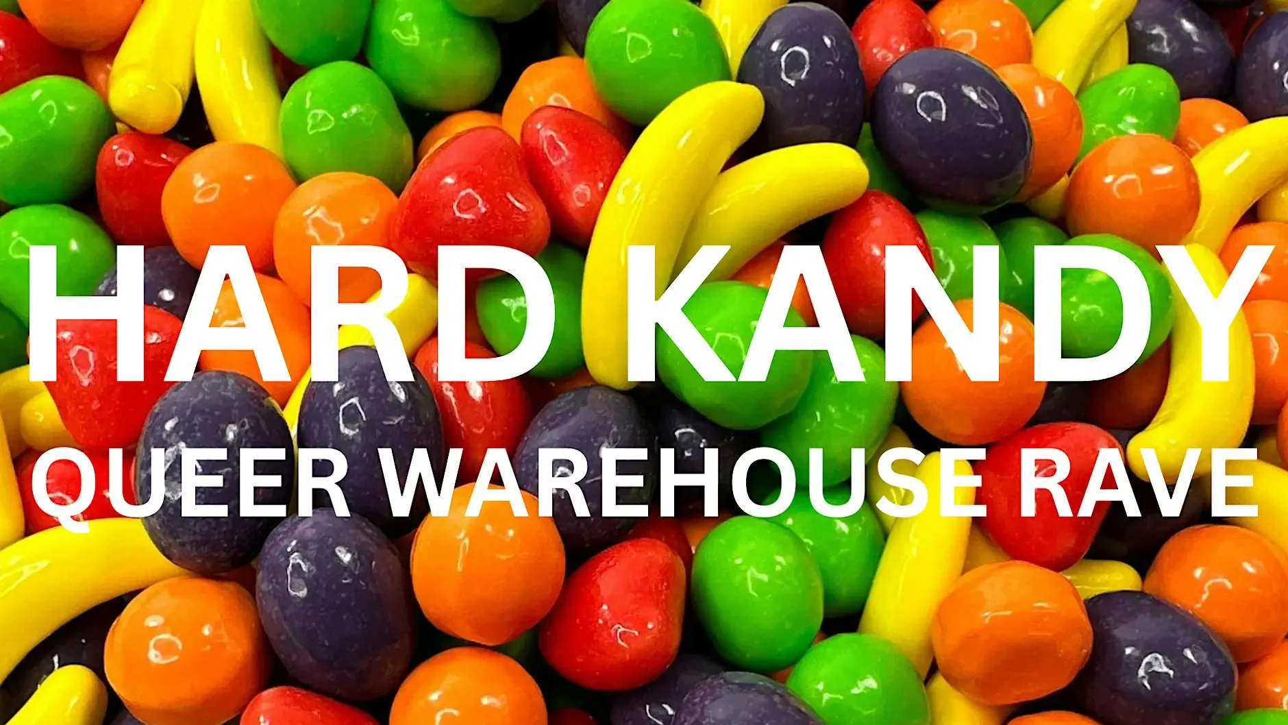 Hard Kandy (Queer Warehouse Rave)
