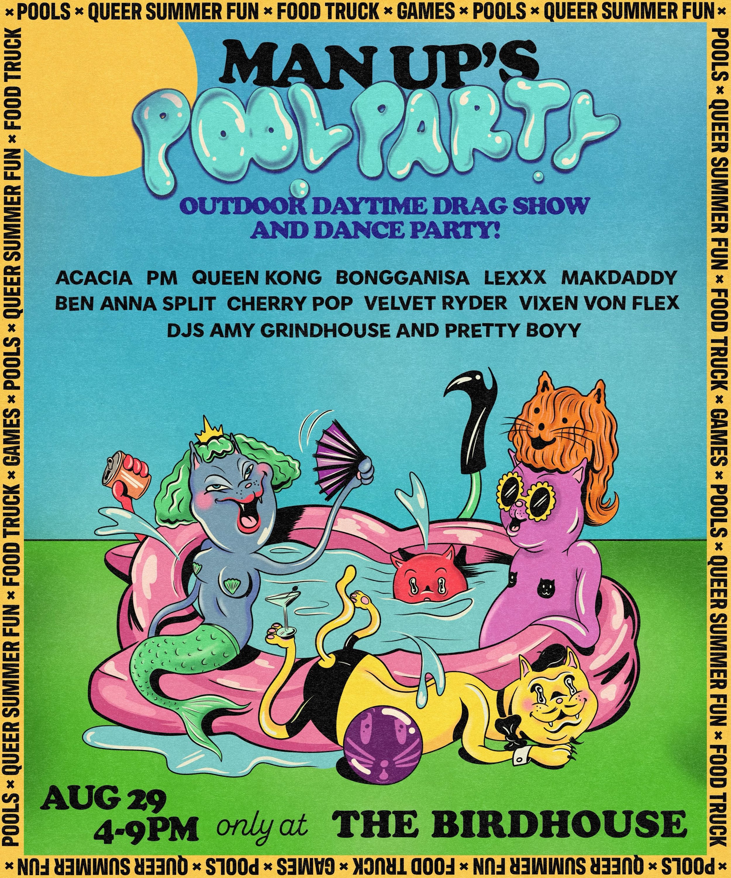 Poster advertising 'Man Up's Pool Party' at The Birdhouse on August 29 from 4 to 9 PM, with a colorful cartoon illustration of various fantasy and animal characters, including a mermaid, dragon, lion, and snake, in a pool setting, surrounded by text 