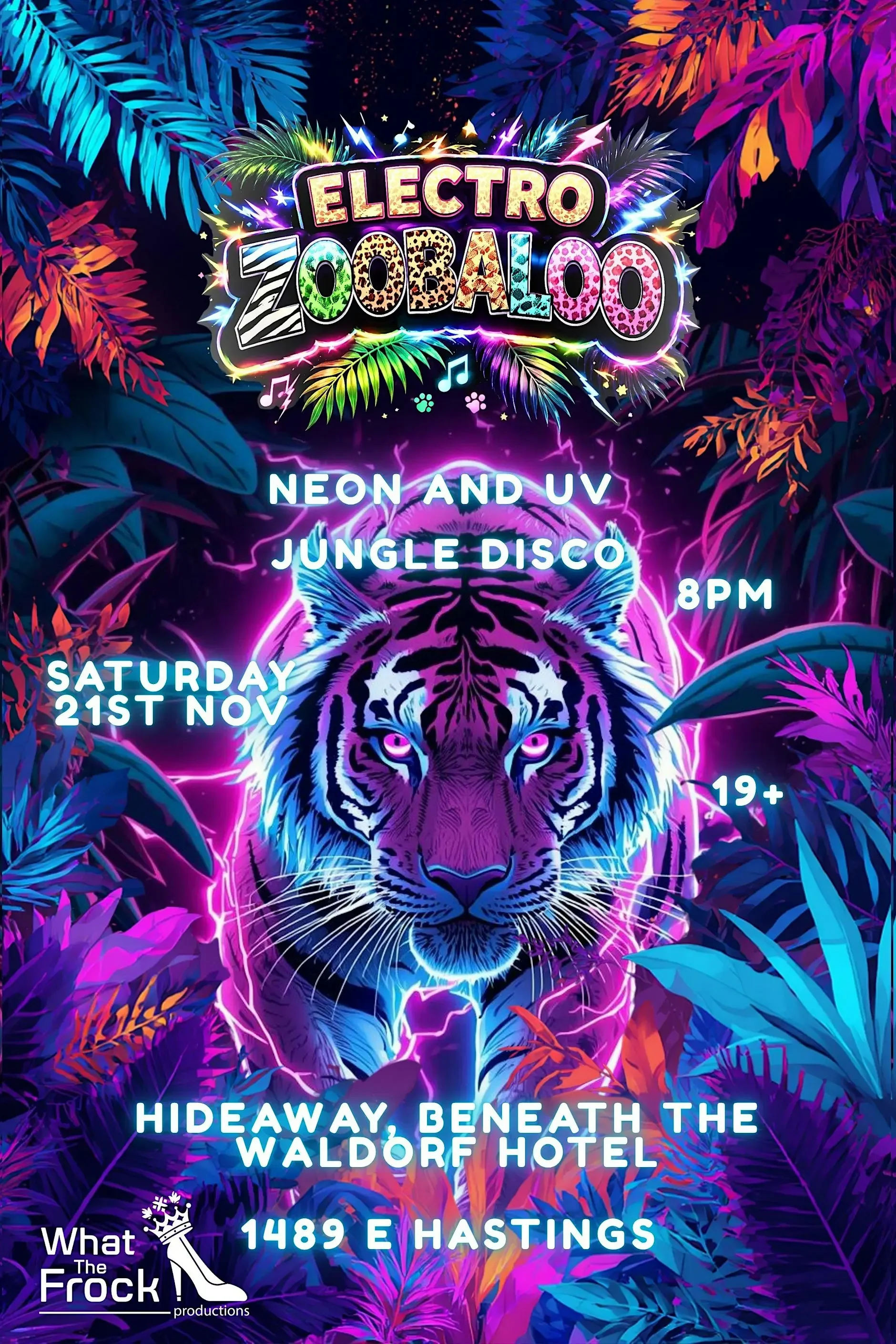 Event poster for Electro Zoodaloo music event with neon jungle theme, featuring a neon-lit tiger face surrounded by colorful tropical leaves, lightning effects, and starbursts. Details include date, time, location, age restriction, and organizer.