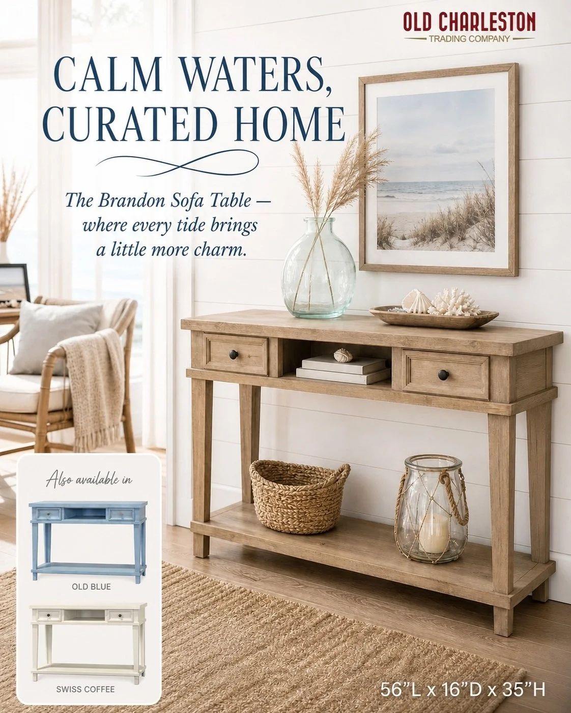 🌊 𝗖𝗮𝗹𝗺 𝘄𝗮𝘁𝗲𝗿𝘀, 𝗰𝘂𝗿𝗮𝘁𝗲𝗱 𝗵𝗼𝗺𝗲.
Meet the Brandon Sofa Table &mdash; solid, sturdy, and styled effortlessly with your favorite coastal finds (we're partial to the driftwood-inspired Light Barnwood finish, but that's just us).

✨ Two