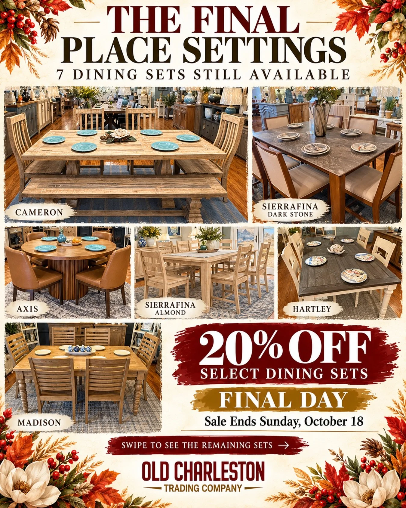 🍽️ YOUR TABLE IS WAITING. THE SALE ISN'T! 🍁

The clock is ticking on our Autumn Dining Sale!

We still have 7 beautiful dining sets ready to become the heart of someone's home &mdash; and every one is 20% OFF through Sunday!

✨ Rustic charm? We've 