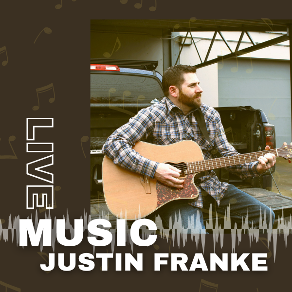 LIVE MUSIC - Justin Franke