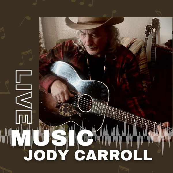 LIVE MUSIC - Jody Carroll