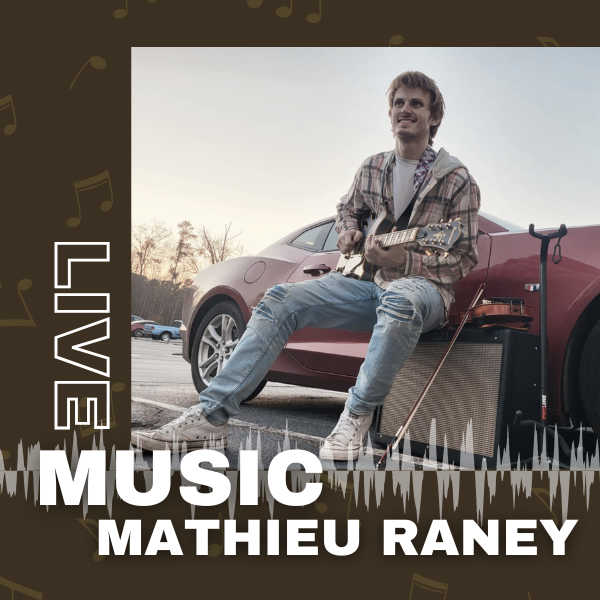 LIVE MUSIC - Mathieu Raney
