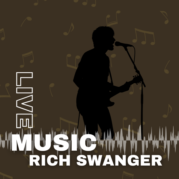 LIVE MUSIC - Rich Swanger