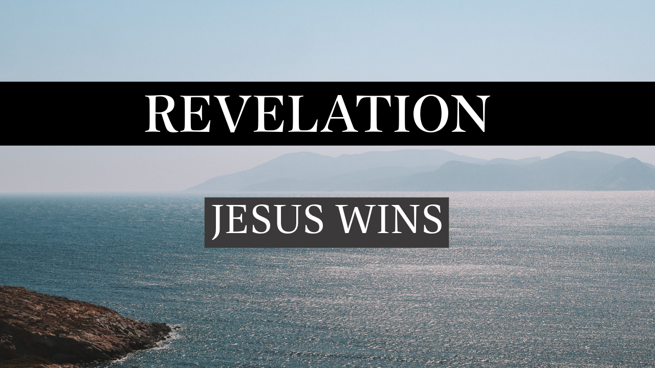 The island of Patmos I the background on the Aegean Sea with the title Revelation and subtitle Jesus Wins