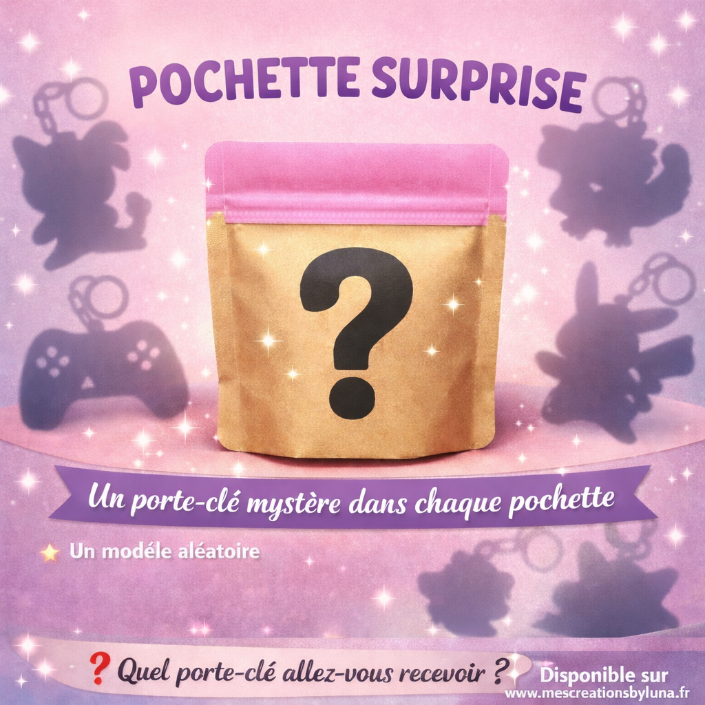 POCHETTE SURPRISE – PORTE-CLÉ MYSTÈRE