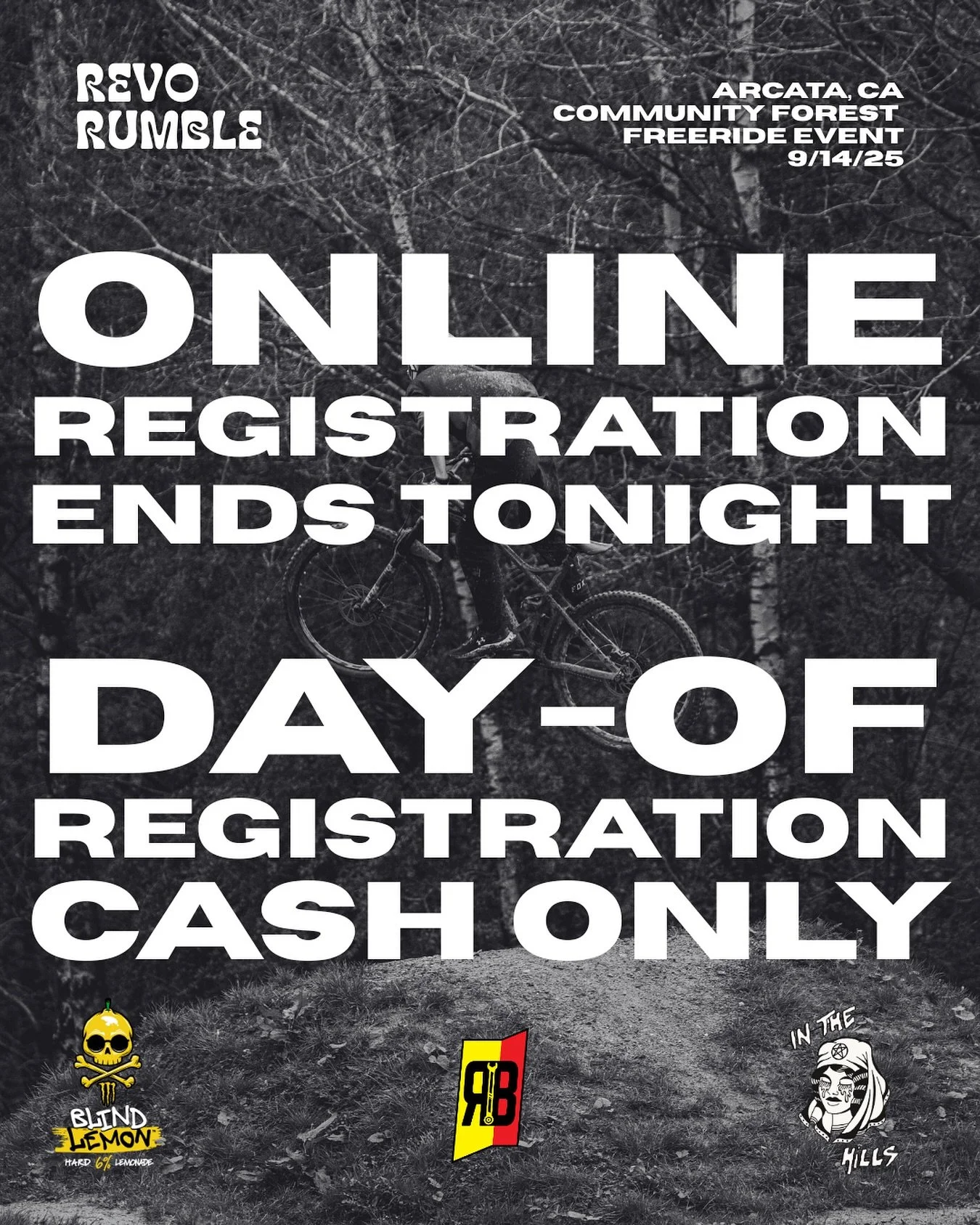 Online registration closes tonight! If you miss it, day-of reg is still open &mdash; but it&rsquo;s cash only in the forest! 

#revorumble #mtb #mountainbiking #freeride #redwoods #humboldtcounty #inthehillsgang #fundraiser