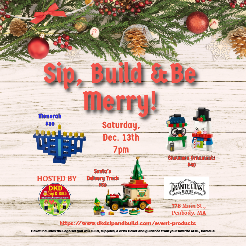 Granite Coast Brewing - Holiday Lego Sip and Build - Snowmen Ornaments, Menorah and Santa's Delivery Truck