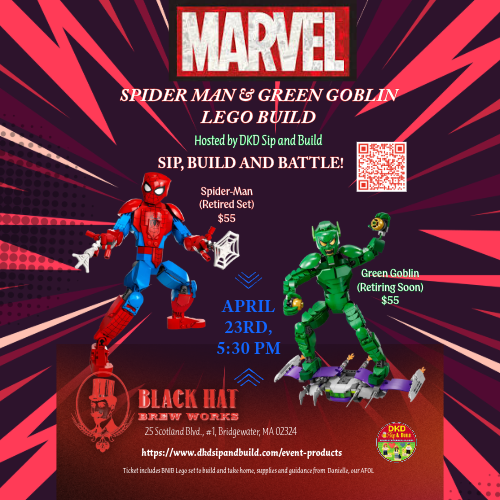 04/23/2026 Black Hat Brew Works Marvel Spider-Man and Green Goblin LEGO Sip and Build