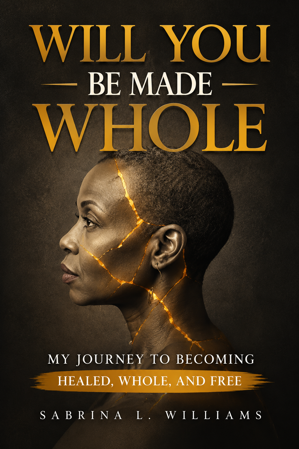 Will You Be Made Whole? — Signed Conference Preorder