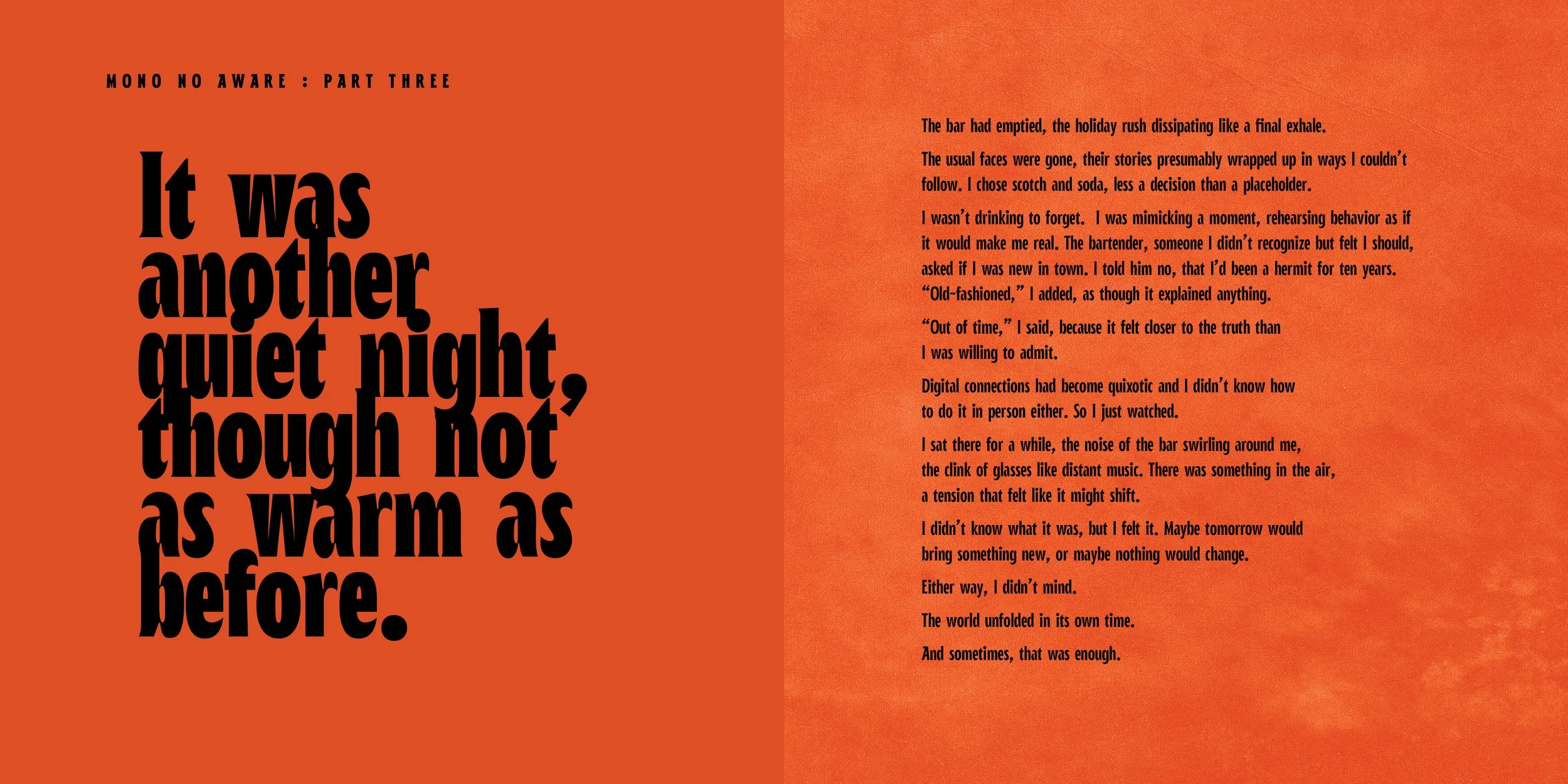 The image features a reddish-orange background with text. On the left side, bold black text reads: "It was another quiet night, though not as warm as before." On the right side, smaller black text continues a story or narrative, creating a contrast and visual balance.