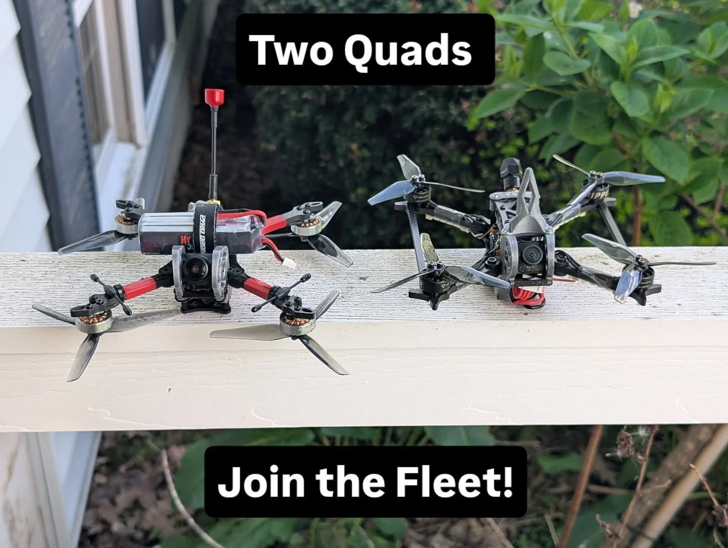 My freestyle and race builds are ready to fly! Currently setting up a website for the frame. It's been a long time coming.