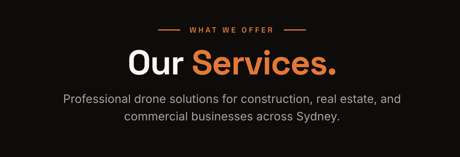 A black website homepage with orange and white text promoting professional drone solutions for construction, real estate, and commercial businesses in Sydney.