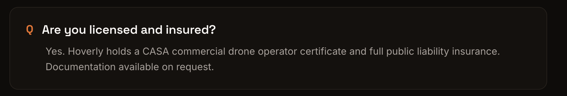 A webpage showing a question about licensing and insurance for drone operation, stating that Hoverly has a CASA commercial drone operator certificate and liability insurance.