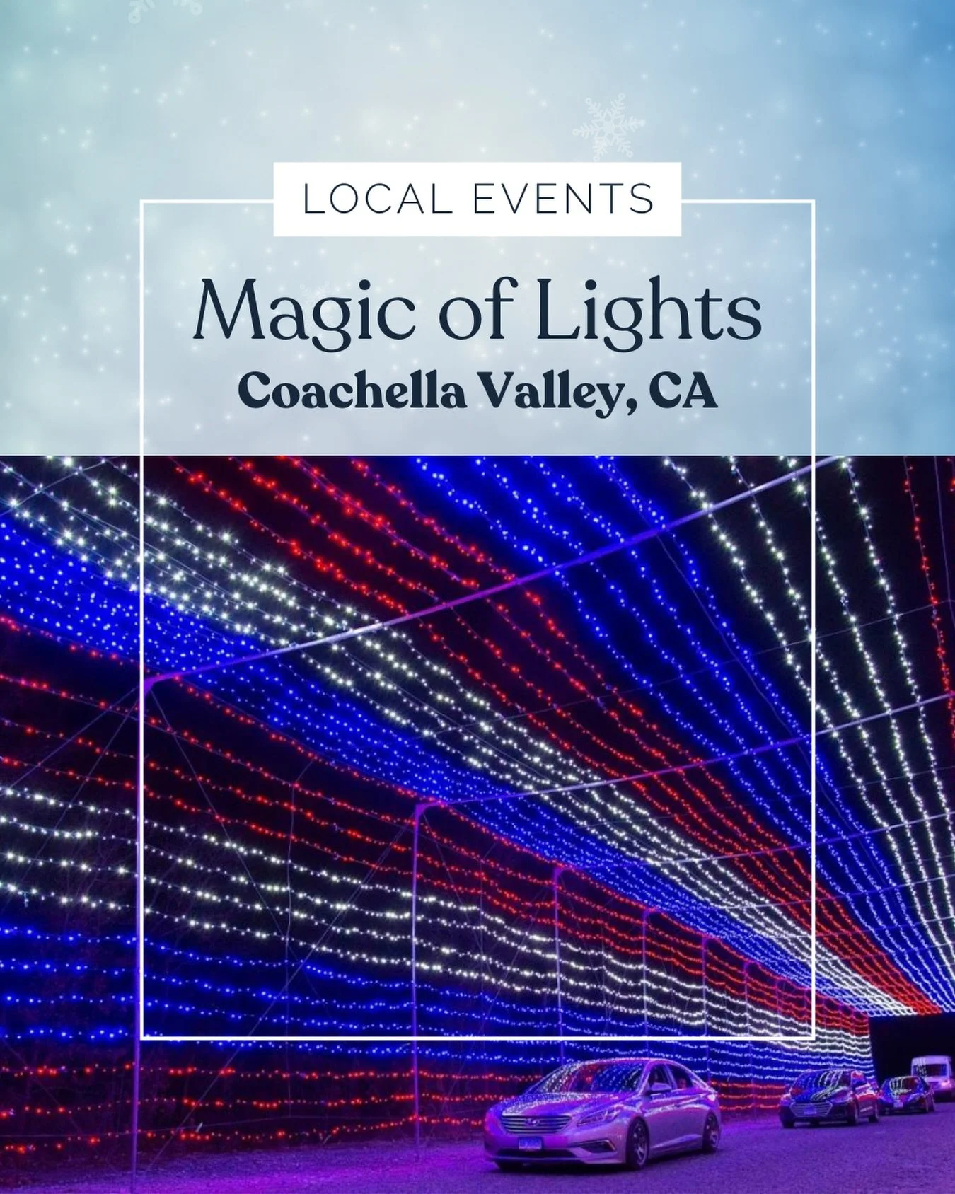 🎄 12 Days of Escrow: 

The Magic of Lights is still dazzling out in Coachella, and if you haven&rsquo;t taken a drive through yet, now&rsquo;s the time. Bring the kids, grab a cocoa, and soak in one more night of twinkling tunnels, glowing displays,