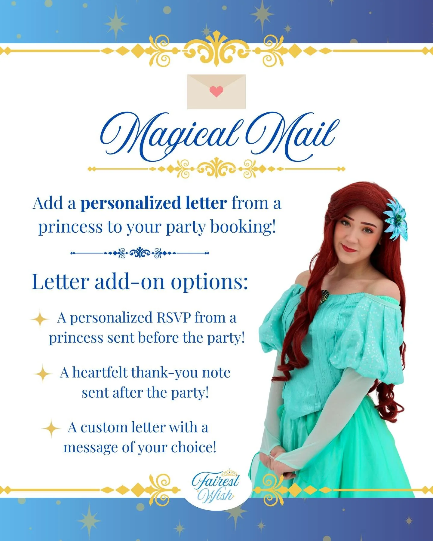 Add-On Spotlight: Magical Mail 💌

When you add Magical Mail to your booking, your chosen princess will send a personalized letter to your child in the mail. You can choose from a variety of templates or create a completely custom message for your ro