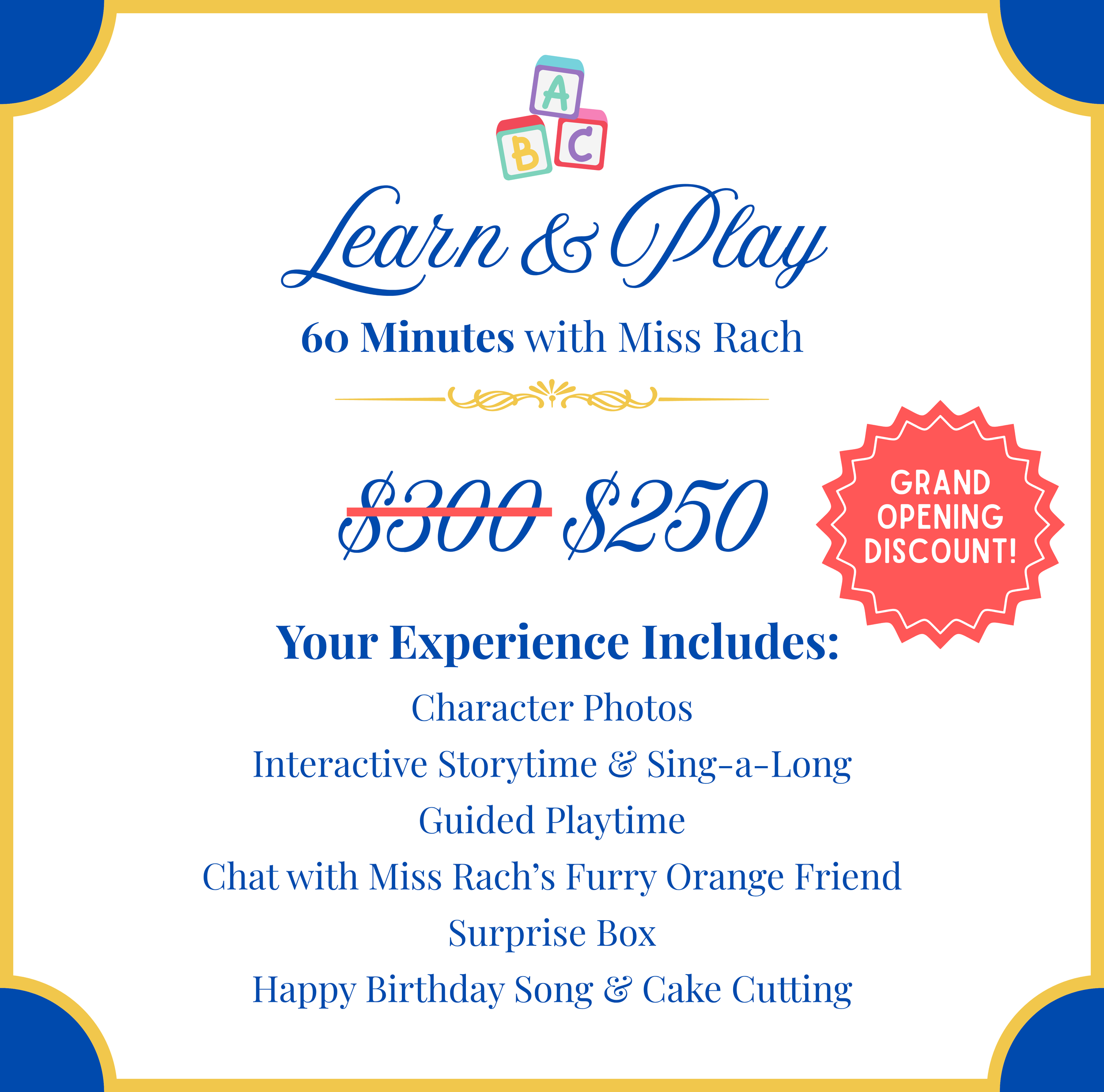 A promotional flyer for a learning and play experience with Miss Rach, offering a discounted price of $250, including character photos, interactive storytelling, guided play, chat with a furry orange friend, surprise box, birthday song, and cake cutting, with colorful blocks and decorative borders.