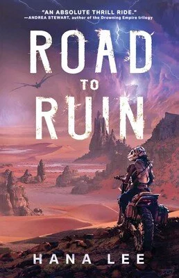 cover of road to ruin, as scifi book by AANHPI writer hana lee in the midwest (topeka, ks)